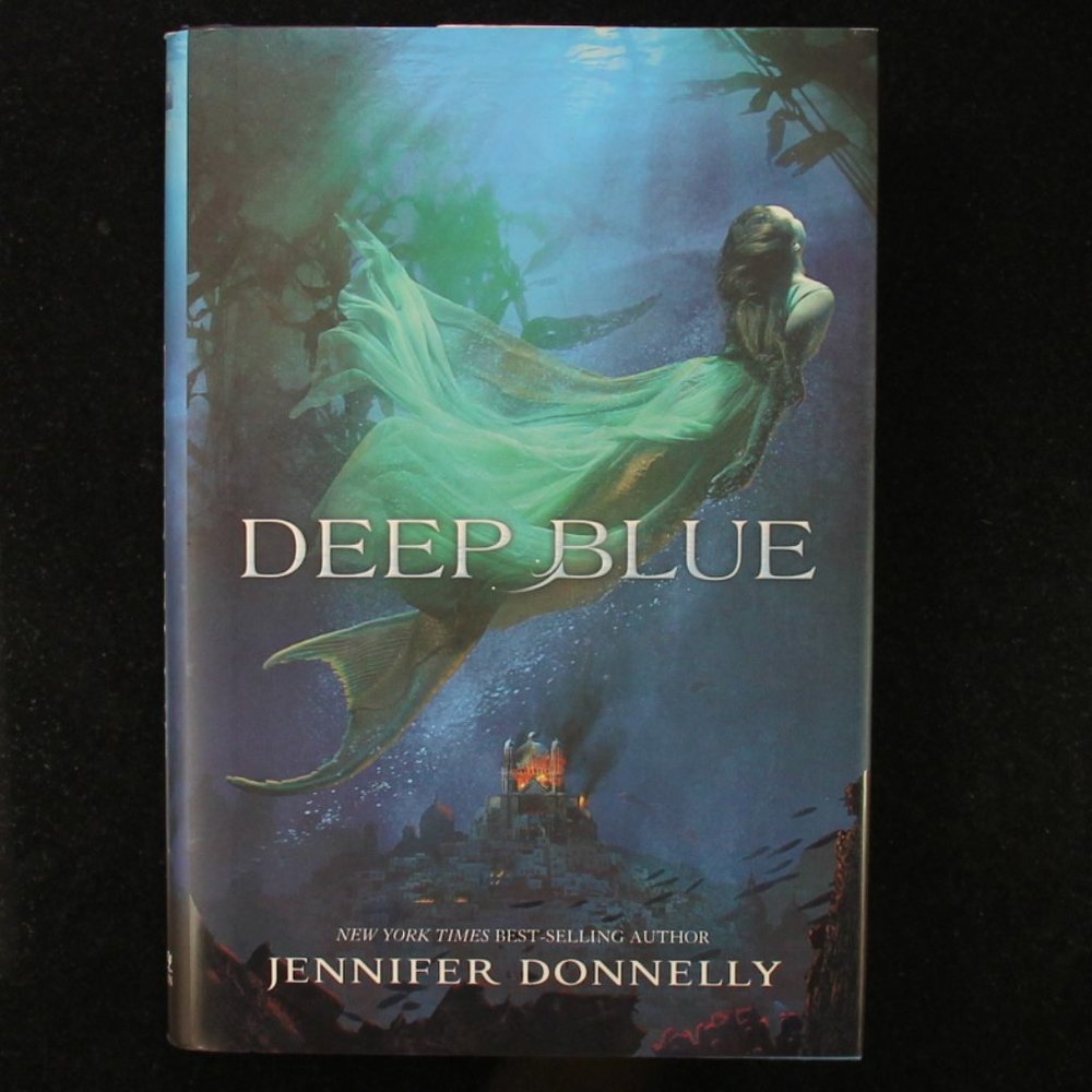 Deep Blue by Jennifer Donnelly - Hardback